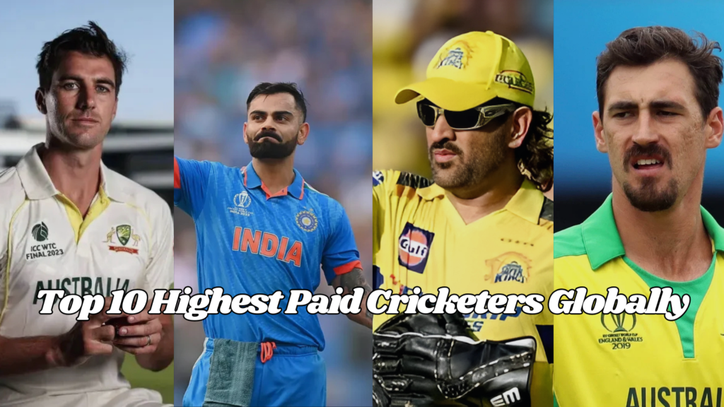 Top 10 Highest Paid Cricketers Globally